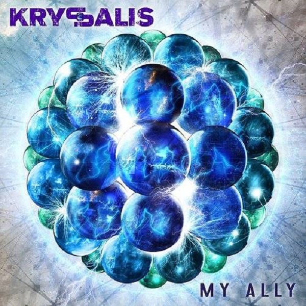 KRYSALIS My ally